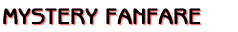 mystery fanfare
